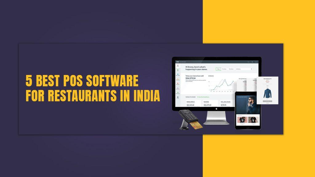 5 Best POS Software for Restaurants in India
