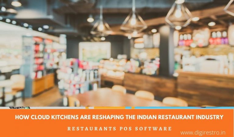 How Cloud Kitchens are Reshaping the Indian Restaurant Industry