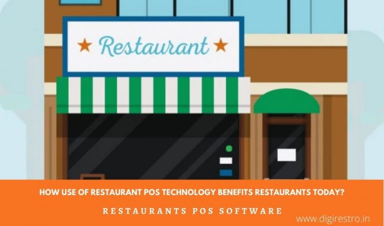 How use of Restaurant POS Technology Benefits Restaurants Today?