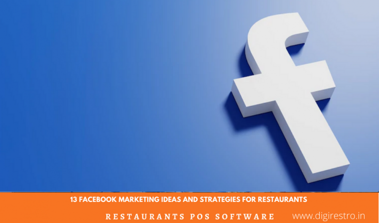 13 Facebook Marketing Ideas And Strategies For Restaurants 